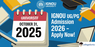 IGNOU UG/PG Admission January Session 2026 Begins; Apply by October 31